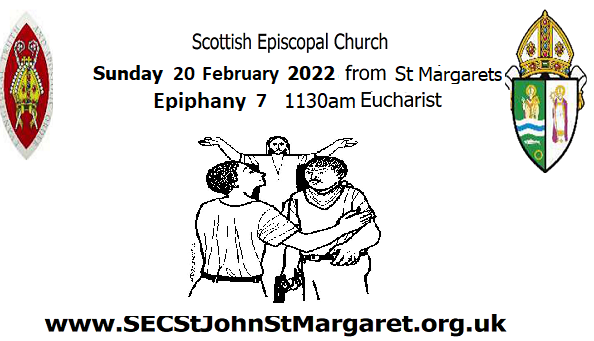 Epiphany 7 - 20 February 2022   