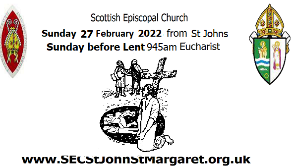 Sunday before Lent - 27 February 2022 