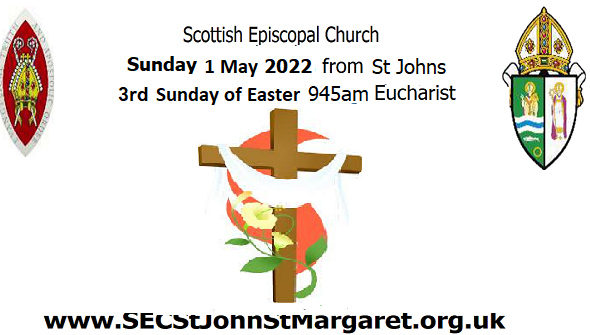 3rd Sunday of Easter - 1 May 2022