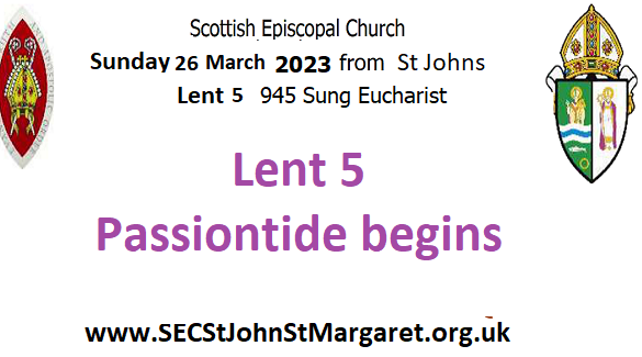26 March 2023 - Lent 5