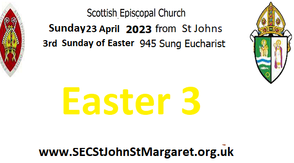 23 April 2023 - Easter 3