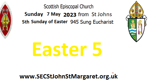7 May 2023 - Easter 5
