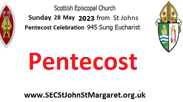 28 May 2023 - Pentecost