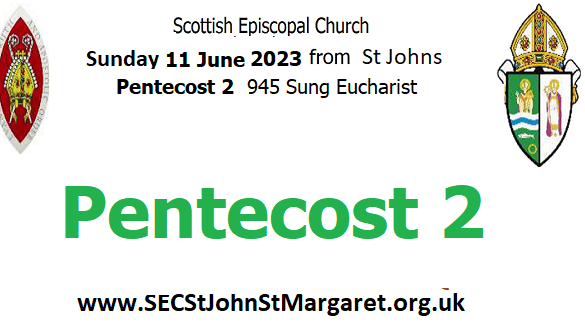 11 June 2023 - Pentecost 2