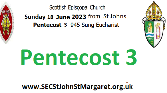 18 June 2023 - Pentecost 3