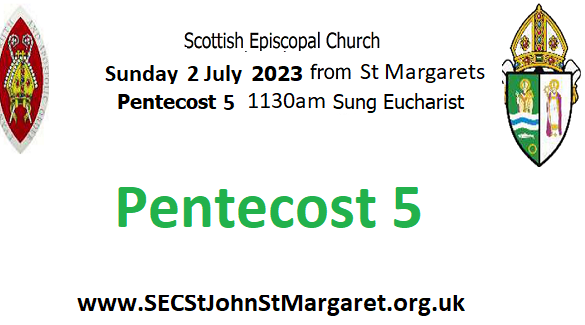 2 July 2023 - Pentecost 5