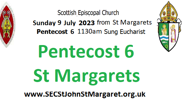 9 July 2023 - Pentecost 6