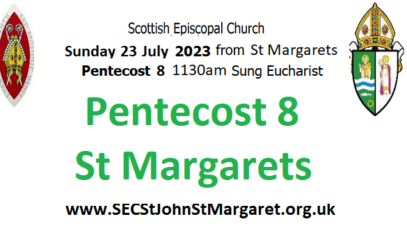 23 July 2023 - Pentecost 8
