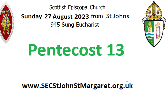 27 August 2023 - Pentecost 13