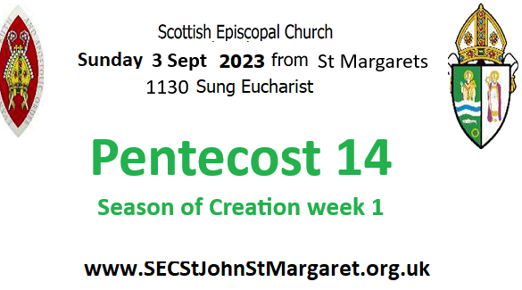 3 September 2023 - Pentecost 14 Season of Creation 