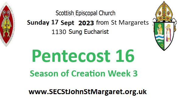 17 September 2023 - Pentecost 16 Season of Creation