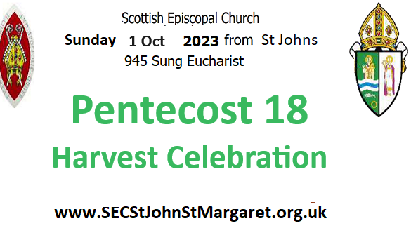 1 October 2023 - Pentecost 18 Harvest Celebration