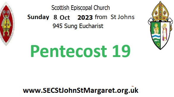 8 October 2023 - Pentecost 19