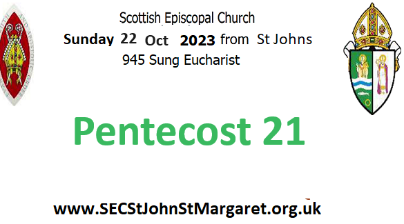 22 October 2023 - Pentecost 21