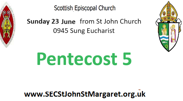 23 June 2024 -  Pentecost 5