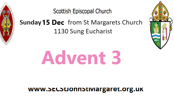 15 December 2024 -  Advent 3 