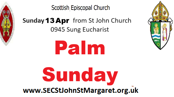 13 April 2025 - Lent 6 - Palm Sunday