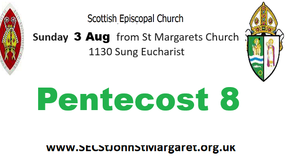 3 August 2025 - Pentecost 8