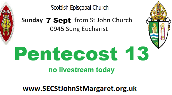 7 Sept 2025 - Pentecost 13 