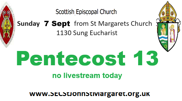 7 Sept 2025 - Pentecost 13