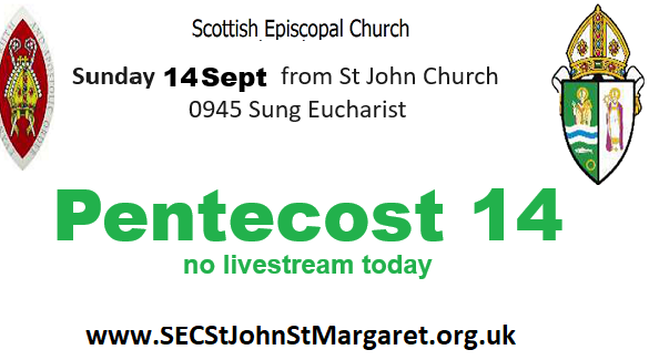 14 Sept 2025 - Pentecost 14 
